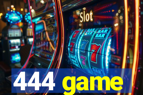 444 game